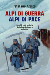 copertina Alpi di guerra, Alpi di pace