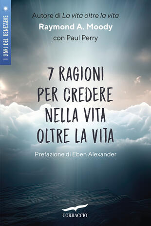 copertina 7 ragioni per credere nella vita oltre la vita