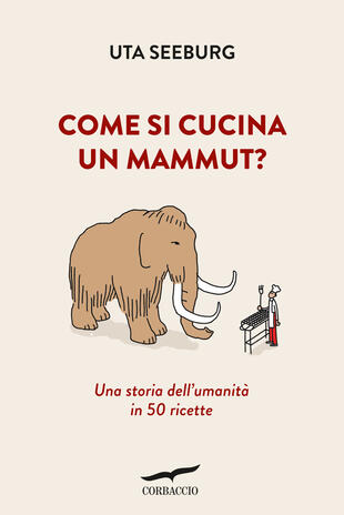 copertina Come si cucina un mammut?