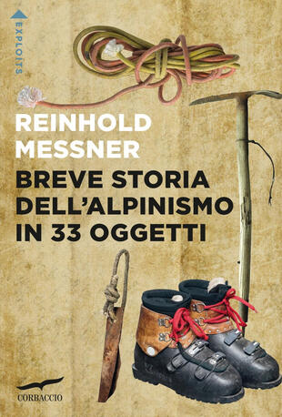 copertina Breve storia dell'alpinismo in 33 oggetti