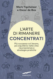 copertina L'arte di rimanere concentrati