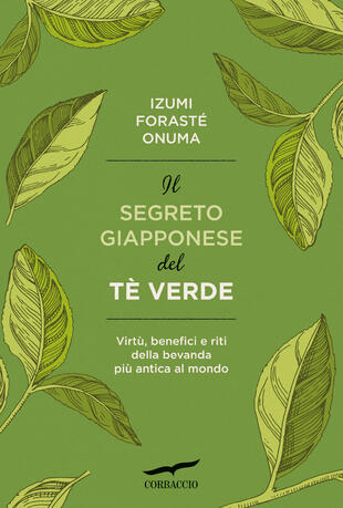copertina Il segreto giapponese del t&egrave; verde