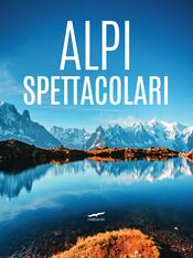 copertina Alpi spettacolari