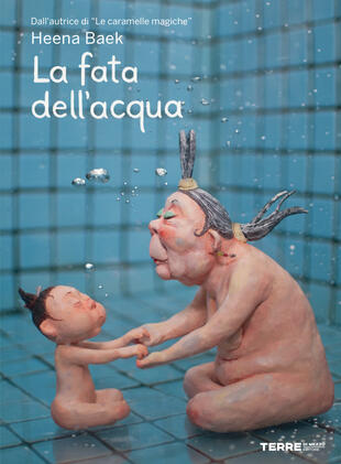 copertina La fata dell'acqua. Ediz. a colori