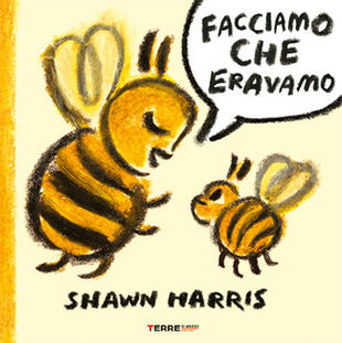 copertina Facciamo che eravamo. Ediz. illustrata