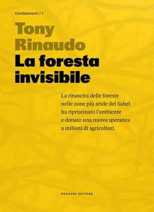 copertina La foresta invisibile. Una speranza per un pianeta in crisi