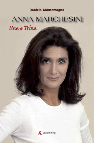 copertina Anna Marchesini. Una e trina