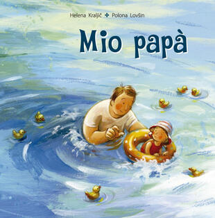 copertina Mio papà. Ediz. a colori