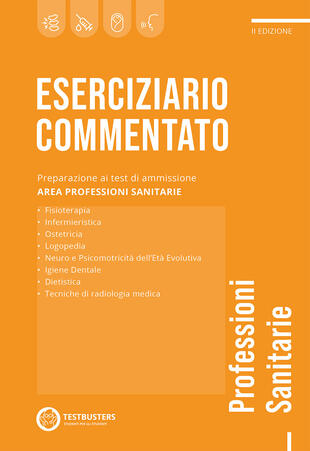 copertina Eserciziario commentato. Test di ammissione alle professioni sanitarie
