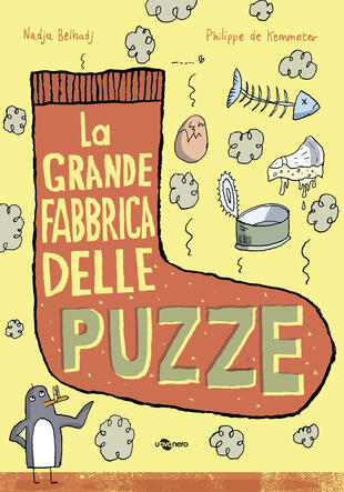 copertina La grande fabbrica delle puzze. Ediz. a colori