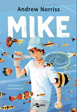copertina Mike. Ediz. ad alta leggibilità