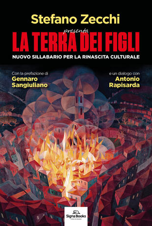 copertina La terra dei figli. Nuovo sillabario per la rinascita culturale