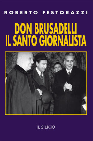 copertina Don Brusadelli: il santo giornalista