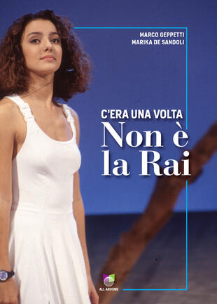 copertina C'era una volta Non è la Rai