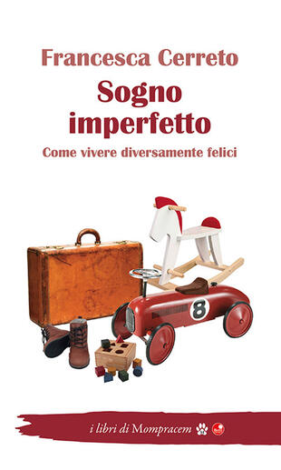 copertina Sogno imperfetto. Come vivere diversamente felici