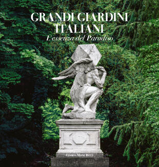 copertina Grandi giardini italiani. L'essenza del paradiso. Ediz. illustrata