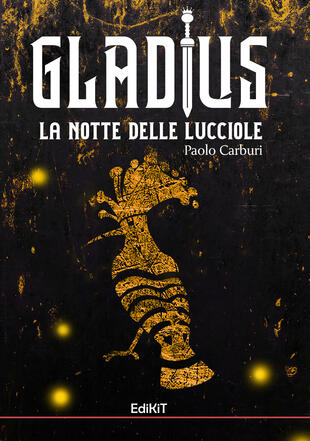 copertina Gladius. La notte delle lucciole