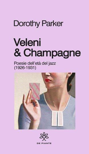 copertina Veleni & champagne. Poesie dell'et&agrave; del jazz (1926-1931)