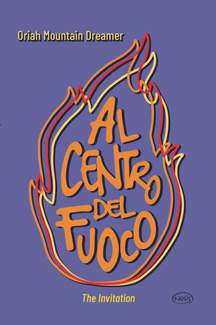 copertina Al centro del fuoco. The Invitation
