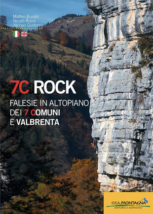 copertina 7C rock. Falesie in Altopiano dei 7 Comuni e Valbrenta. Ediz. italiana e inglese
