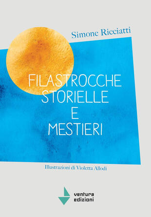 copertina Filastrocche storielle e mestieri. Nuova ediz.