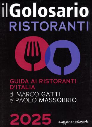 copertina Il golosario 2025. Guida ai ristoranti d'Italia
