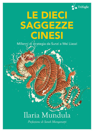 copertina Le dieci saggezze cinesi. Millenni di strategia da Sunzi a Wei Liaozi