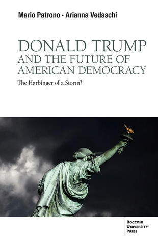 copertina Donald Trump and the future of American democracy. The harbinger of a storm?