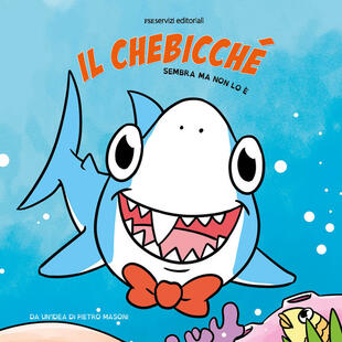 copertina Il chebicch&eacute;. Sembra ma non lo &egrave;