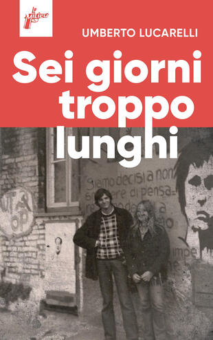 copertina Sei giorni troppo lunghi