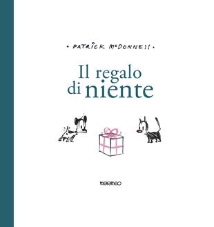 copertina Il regalo di niente. Ediz. illustrata