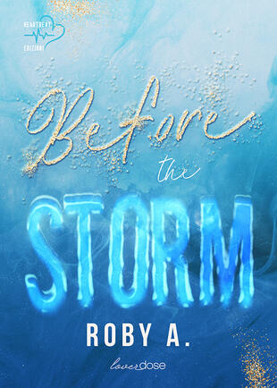copertina Before the storm. Ediz. Italiana
