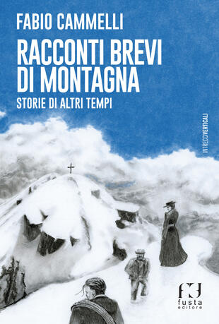 copertina Racconti brevi di montagna. Storie di altri tempi