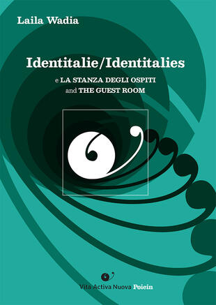 copertina Identitalie/Identitalies. E La stanza degli ospiti-And The Guest Room. Ediz. bilingue