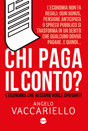 copertina Chi paga il conto? L'economia che nessuno vuole spiegarti
