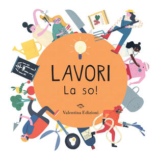 copertina Lavori. La so! Ediz. a colori