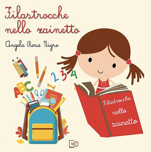 copertina Filastrocche nello zainetto. Nuova ediz.