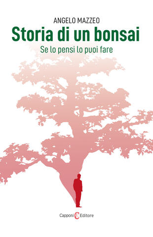 copertina Storia di un bonsai. Se lo pensi lo puoi fare