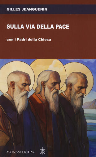 copertina Sulla via della pace con i padri della Chiesa