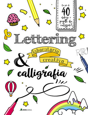 copertina Lettering & calligrafia. Laboratorio creativo. Ediz. a colori