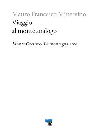 copertina Viaggio al monte analogo. Monte Cocuzzo. La montagna-arca
