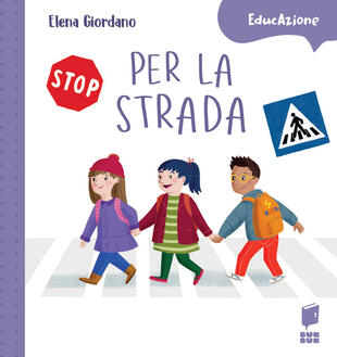 copertina Per la strada. Ediz. a colori