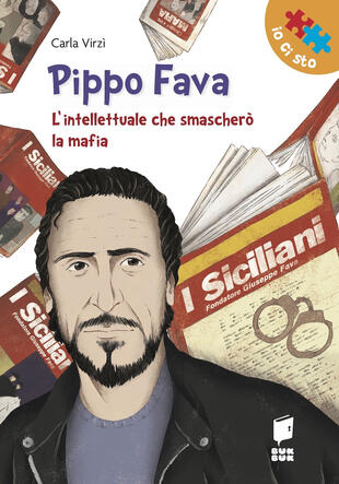 copertina Pippo Fava. L'intellettuale che smascherò la mafia