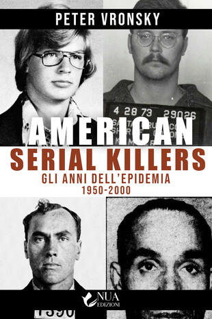 copertina American serial killers. Gli anni dell'epidemia 1950-2000