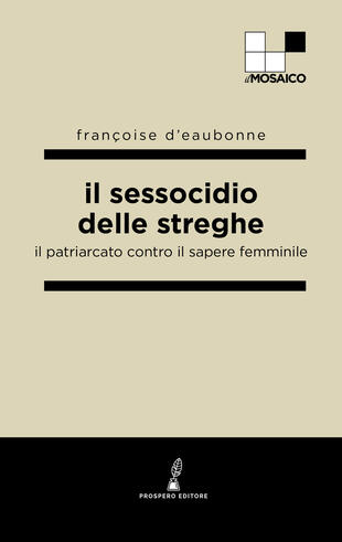 copertina Il sessocidio delle streghe. Il patriarcato contro il sapere femminile