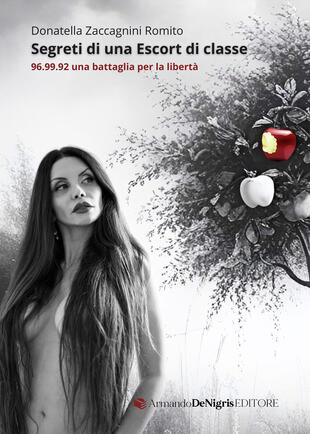 copertina Segreti di una escort di classe. 96.99.92 una battaglia per la libert&agrave;