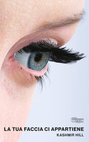 copertina La tua faccia ci appartiene