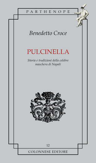 copertina Pulcinella. Storia e tradizioni della celebre maschera di Napoli