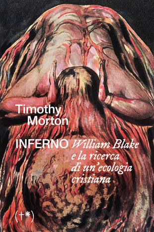 copertina Inferno. William Blake e la ricerca di un'ecologia cristiana