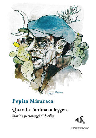 copertina Quando l'anima sa leggere. Storie e personaggi di Sicilia